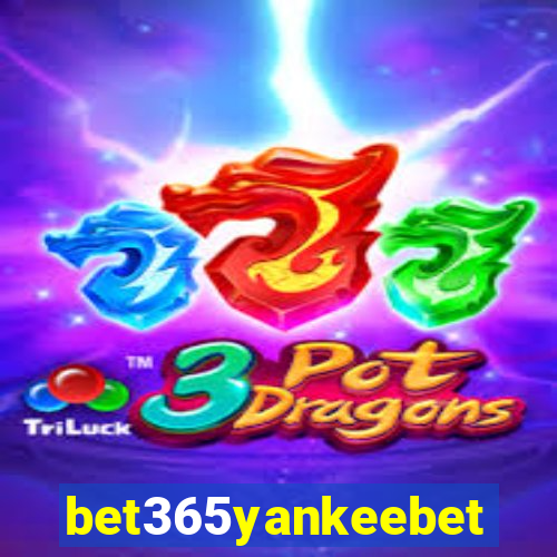 bet365yankeebet