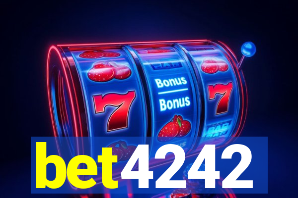 bet4242