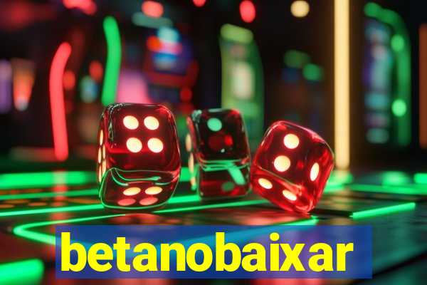 betanobaixar