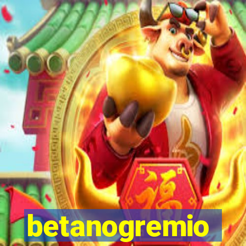 betanogremio