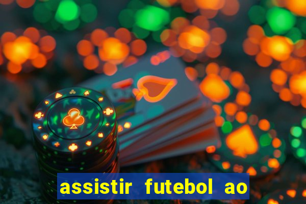 assistir futebol ao vivo futemax real madrid