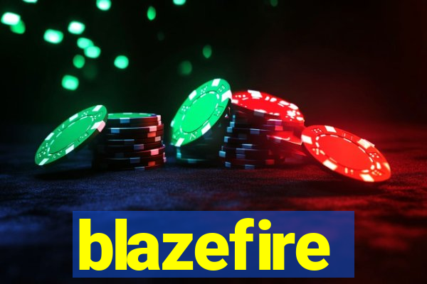 blazefire