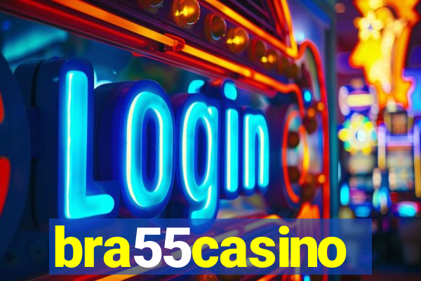 bra55casino