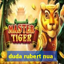 duda rubert nua