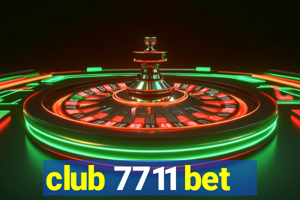 club 7711 bet