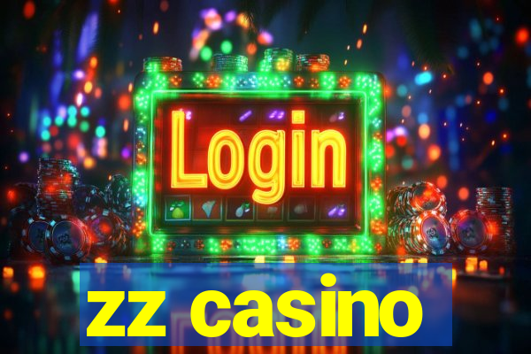 zz casino