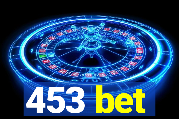 453 bet