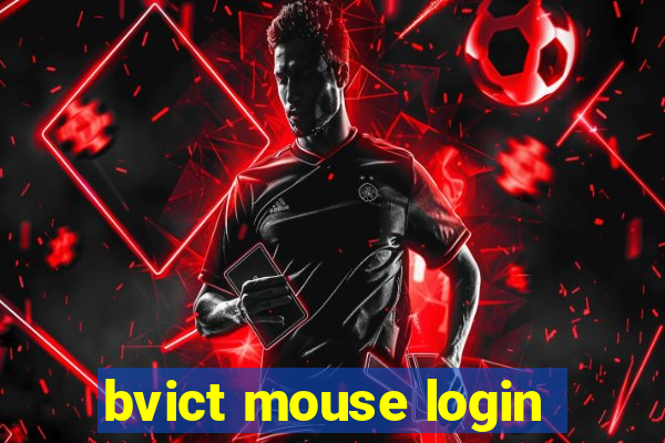 bvict mouse login