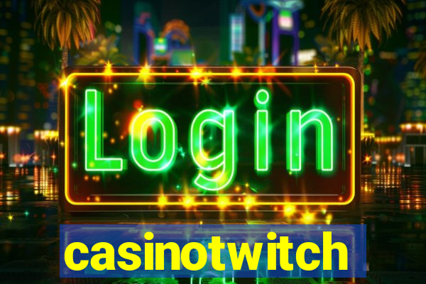 casinotwitch