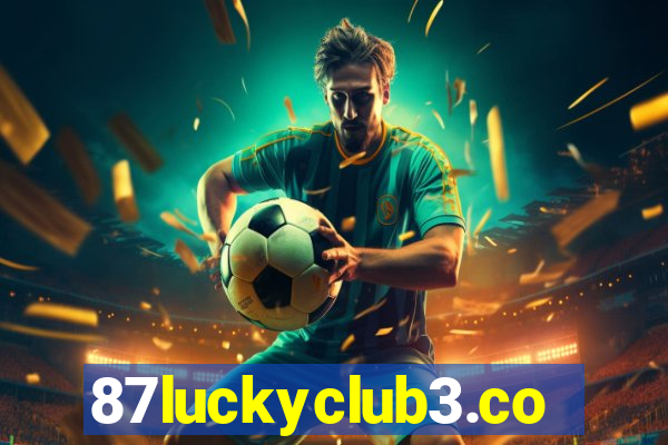 87luckyclub3.com