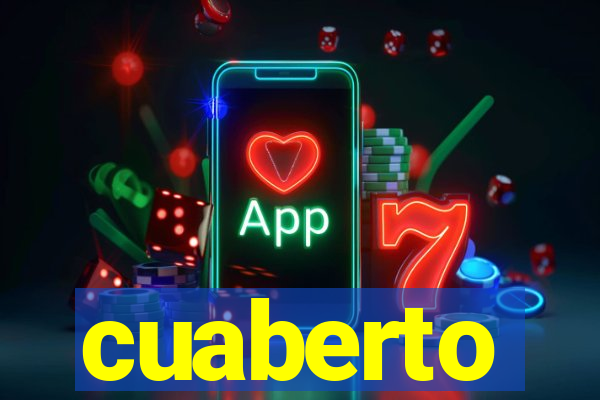 cuaberto