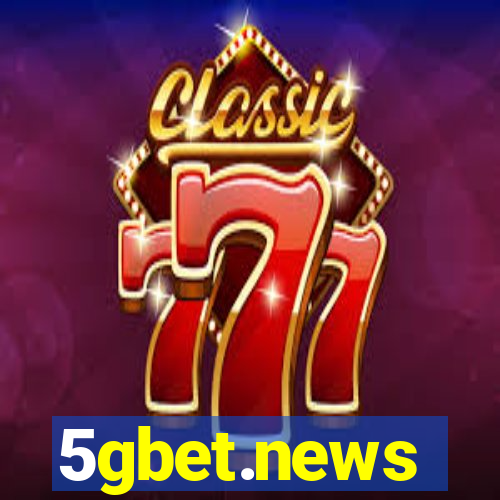 5gbet.news