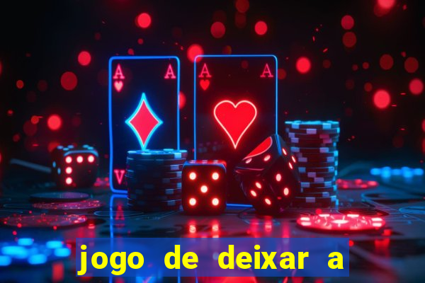 jogo de deixar a mulher nua