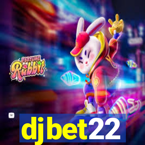 djbet22