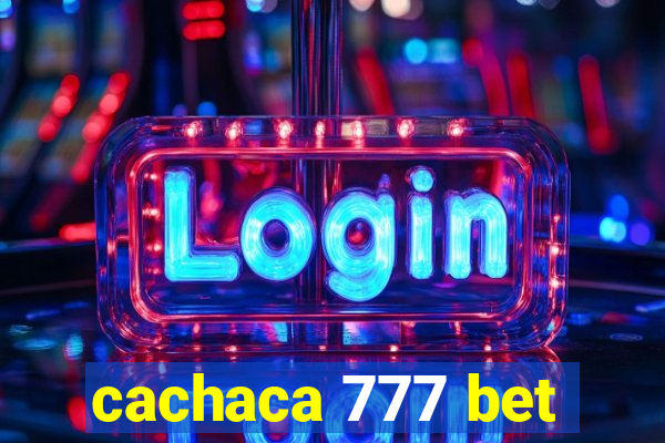 cachaca 777 bet