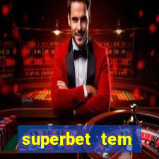 superbet tem pagamento antecipado