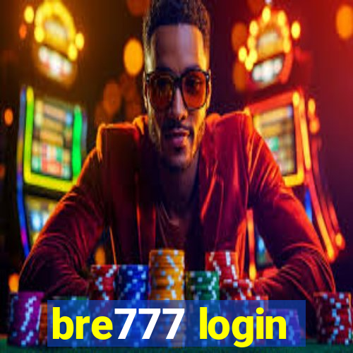 bre777 login