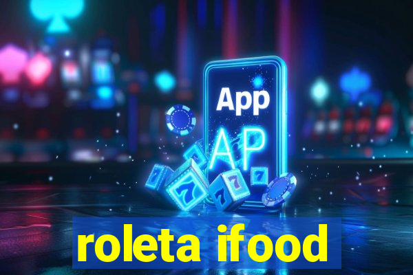 roleta ifood