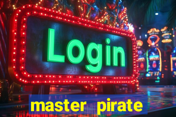 master pirate script pastebin