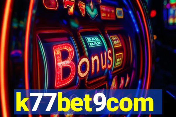 k77bet9com