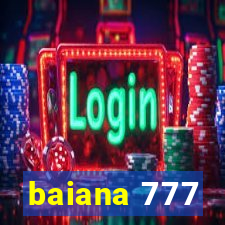 baiana 777