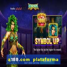 a188.com plataforma de jogos