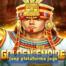 jeep plataforma jogo