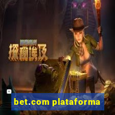 bet.com plataforma