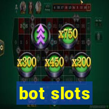 bot slots