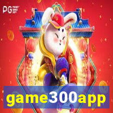 game300app