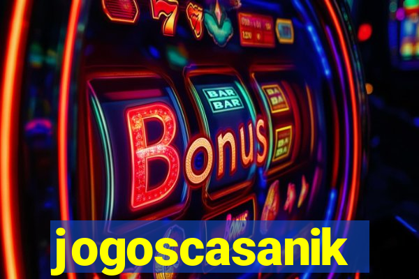 jogoscasanik