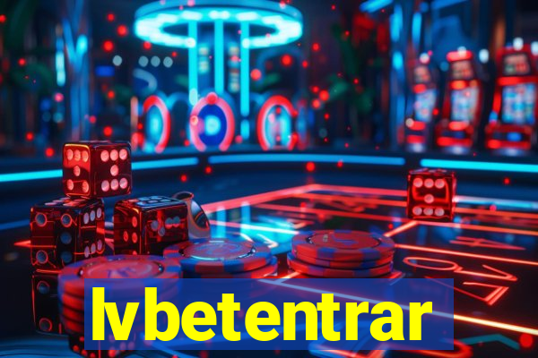 lvbetentrar