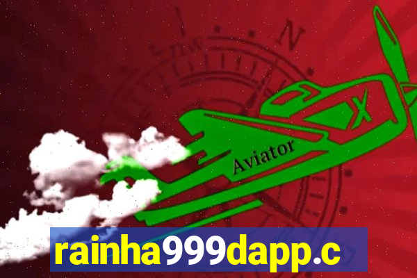 rainha999dapp.com