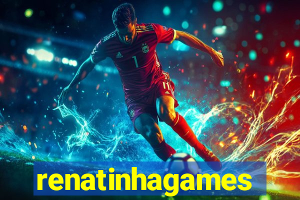 renatinhagames