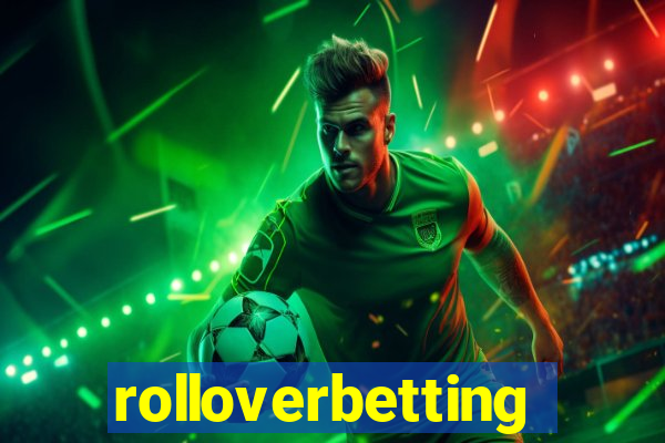 rolloverbetting