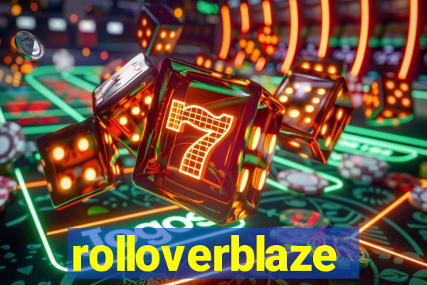 rolloverblaze