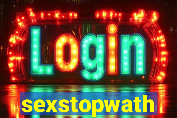 sexstopwath