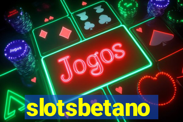 slotsbetano