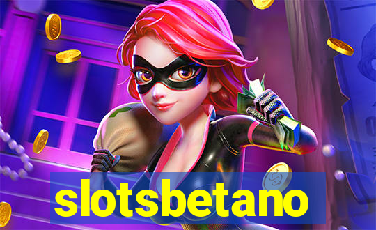 slotsbetano