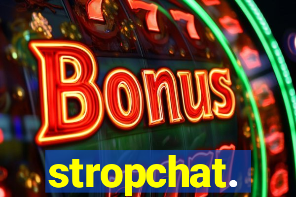 stropchat.