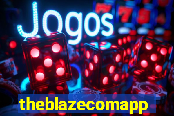 theblazecomapp