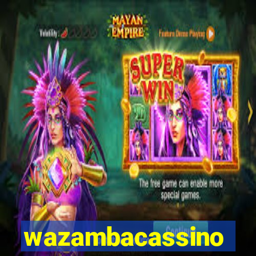 wazambacassino