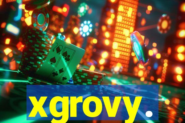 xgrovy.